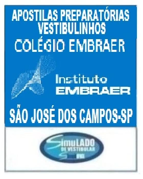 KIT VESTIBULINHO COLÉGIOS DA EMBRAER 2026 ! 1 APOSTILAS COM TEORIA E EXERCÍCIOS E MAIS 21 PROVAS DA EMBRAER COM GABARITOS DE 2005 ATÉ 2025! OBS: MATERIAL DIGITAL EM PDF (PODE SER TOTALMENTE IMPRESSO)! KIT EMBRAER VESTIBULINHO SÃO JOSÉ DOS CAMPOS-SP 2026.!!!