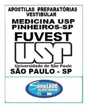 FUVEST - USP MEDICINA PINHEIROS (SÃO PAULO - SP)