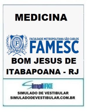 FAMESC - MEDICINA (BOM JESUS DE ITABAPOANA - RJ)