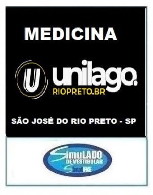 UNILAGO - MEDICINA (SÃO JOSÉ DO RIO PRETO - SP)
