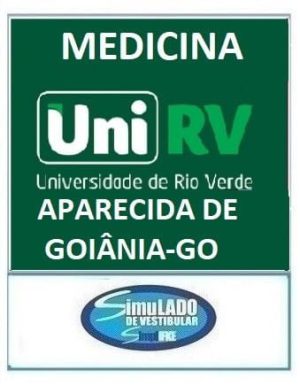 UNIRV - MEDICINA (APARECIDA DE GOIÂNIA - GO)