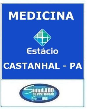 ESTÁCIO - MEDICINA (CASTANHAL - PA)