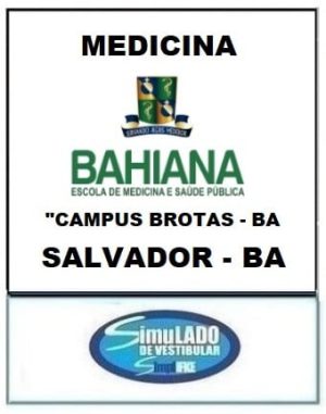 BAHIANA - MEDICINA (SALVADOR - CAMPUS BROTAS - BA)