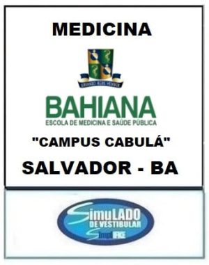 BAHIANA - MEDICINA (SALVADOR - CAMPUS CABULÁ - BA)