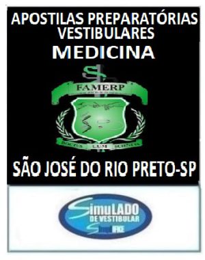 FAMERP - MEDICINA (SÃO JOSÉ DO RIO PRETO - SP)