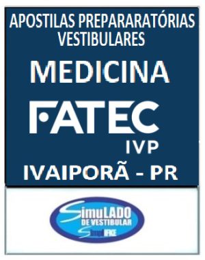 FATEC IVP - MEDICINA (IVAIPORÃ - PR)