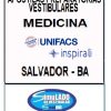 KIT 135 APOSTILAS PREPARATÓRIAS PARA O VESTIBULAR DA "UNIFACS MEDICINA SALVADOR - BA BANCA VUNESP 2025"!!!SÃO MAIS DE 126 MIL EXERCÍCIOS PARA VOCÊ TREINAR EM APOSTILAS COMPLETAS COM TEORIA APROFUNDADA, FICHAS RESUMOS E EXERCÍCIOS COM RESOLUÇÕES E GABARITOS!!! E TAMBÉM, 3 PROVAS  DA "UNIFACS MEDICINA SALVADOR DE 2021 ATÉ 2023", COM GABARITOS PARA VOCÊ TREINAR E PRATICAR SEUS CONHECIMENTOS!!! E MAIS,   9 PROVAS "BANCA VUNESP MEDICINA VESTIBULARES 2024", COM RESOLUÇÕES E COMENTÁRIOS DE TODAS AS MAIS DE 1.200 QUESTÕES (TESTES E DISCURSIVAS), PARA VOCÊ TREINAR E APROFUNDAR SEUS CONHECIMENTOS !!! E MAIS AINDA, 55 PROVAS "BANCA VUNESP MEDICINA", COM RESOLUÇÕES E COMENTÁRIOS DE TODAS AS MAIS DE 5.500 QUESTÕES (TESTES E DISCURSIVAS), PARA VOCÊ TURBINAR SUA PREPARAÇÃO!!! E POR FIM, 5 APOSTILAS BÔNUS DO "ENEM" COM 7 MIL EXERCÍCIOS, COM GABARITOS E RESOLUÇÕES !!! OBS: MATERIAL DIGITAL EM PDF (PODE SER TOTALMENTE IMPRESSO)!!! KIT UNIFACS MEDICINA SALVADOR -BA BANCA VUNESP 2025.!!!