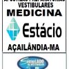 KIT APOSTILAS PREPARATÓRIAS PARA O VESTIBULAR DA "ESTÁCIO MEDICINA AÇAILÂNDIA-MA BANCA ECONRIO GRUPO IDOMED 2025-1."!!!