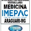 KIT 135 APOSTILAS PREPARATÓRIAS PARA O VESTIBULAR DA "IMEPAC MEDICINA ARAGUARI-MG 2025-2" !!! SÃO MAIS DE 126 MIL EXERCÍCIOS, PARA VOCÊ TREINAR EM APOSTILAS COMPLETAS, COM TEORIA APROFUNDADA, FICHAS RESUMOS E EXERCÍCIOS COM RESOLUÇÕES E GABARITOS!!! E TAMBÉM, 24 PROVAS DA "IMEPAC MEDICINA ARAGUARI-MG DE 2012-1 ATÉ 2025-1",COM GABARITOS PARA VOCÊ TREINAR E PRATICAR SEUS CONHECIMENTOS!!! E MAIS, 5  APOSTILAS BÔNUS DO "ENEM" COM 7 MIL EXERCÍCIOS, COM GABARITOS E RESOLUÇÕES !!! OBS: MATERIAL DIGITAL EM PDF (PODE SER TOTALMENTE IMPRESSO)!!!  KIT IMEPAC MEDICINA ARAGUARI-MG 2025-2.!!!