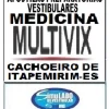 KIT 135 APOSTILAS PREPARATÓRIAS PARA O VESTIBULAR DA "MULTIVIX MEDICINA CACHOEIRO DE ITAPEMIRIM-ES 2025-2" !!! SÃO MAIS DE 126 MIL EXERCÍCIOS PARA VOCÊ TREINAR EM APOSTILAS COMPLETAS COM TEORIA APROFUNDADA, FICHAS RESUMOS E EXERCÍCIOS COM RESOLUÇÕES E GABARITOS!!! E TAMBÉM, 8 PROVAS DA "MULTIVIX MEDICINA CACHOEIRA DE ITAPEMIRIM DE 2018-1 ATÉ 2025-1",COM GABARITOS PARA VOCÊ TREINAR E PRATICAR SEUS CONHECIMENTOS!!! E MAIS, 5 APOSTILAS BÔNUS DO "ENEM" COM 7 MIL EXERCÍCIOS, COM GABARITOS E RESOLUÇÕES !!! OBS: MATERIAL DIGITAL EM PDF (PODE SER TOTALMENTE IMPRESSO)!!! KIT MULTIVIX MEDICINA CACHOEIRA DE ITAPEMIRIM-ES 2025-2.!!!