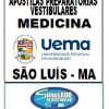 KIT APOSTILAS PREPARATÓRIAS PARA O VESTIBULAR DA "UEMA MEDICINA SÃO LUÍS-MA 2025."!!!