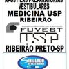KIT APOSTILAS PREPARATÓRIAS PARA O VESTIBULAR DA "FUVEST USP MEDICINA RIBEIRÃO PRETO-SP 2025."!!!