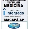KIT 135 APOSTILAS PREPARATÓRIAS PARA O VESTIBULAR DO "INTEGRADO MEDICINA MACAPÁ-AP 2025-2" !!! SÃO MAIS DE 126 MIL EXERCÍCIOS PARA VOCÊ TREINAR EM APOSTILAS COMPLETAS,  COM TEORIA APROFUNDADA, FICHAS RESUMOS E EXERCÍCIOS COM RESOLUÇÕES E GABARITOS!!! E TAMBÉM, 8 PROVAS DO "INTEGRADO MEDICINA DE 2015 ATÉ 2021", COM GABARITOS PARA VOCÊ TREINAR E PRATICAR SEUS CONHECIMENTOS!!! E MAIS, 5 APOSTILAS BÔNUS DO "ENEM" COM 7 MIL EXERCÍCIOS, COM GABARITOS E RESOLUÇÕES !!! OBS: MATERIAL DIGITAL EM PDF (PODE SER TOTALMENTE IMPRESSO) !!! KIT INTEGRADO MEDICINA MACAPÁ-AP 2025-2.!!!