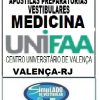 KIT APOSTILAS PREPARATÓRIAS PARA O VESTIBULAR DA "UNIFAA MEDICINA VALENÇA-RJ 2025-1.".!!!