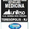 KIT APOSTILAS PREPARATÓRIAS PARA O VESTIBULAR DA "UNIFESO MEDICINA TERESÓPOLI-RJ 2025-1."!!!