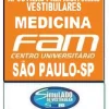 KIT 135  APOSTILAS PREPARATÓRIAS PARA O VESTIBULAR DA "FAM MEDICINA SÃO PAULO-SP 2025-1” !!!SÃO MAIS DE 126 MIL EXERCÍCIOS PARA VOCÊ TREINAR EM APOSTILAS COMPLETAS COM TEORIA  APROFUNDADA, FICHAS RESUMOS E EXERCÍCIOS COM RESOLUÇÕES E GABARITOS!!! E TAMBÉM, 5 APOSTILAS BÔNUS DO ENEM COM 7 MIL EXERCÍCIOS, COM GABARITOS E RESOLUÇÕES !!! OBS: MATERIAL DIGITAL EM PDF (PODE SER TOTALMENTE IMPRESSO)!!! KIT FAM MEDICINA SÃO PAULO-SP 2025-1.!!!