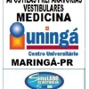 KIT 135 APOSTILAS PREPARATÓRIAS PARA O VESTIBULAR DA “UNINGÁ MEDICINA MARINGÁ-PR 2025-1" !!! SÃO MAIS DE 126 MIL EXERCÍCIOS PARA VOCÊ TREINAR EM APOSTILAS COMPLETAS COM TEORIA APROFUNDADA, FICHAS RESUMOS E EXERCÍCIOS COM RESOLUÇÕES E GABARITOS!!! E TAMBÉM, 3 PROVAS DA "UNINGÁ MEDICINA MARINGÁ-PR DE 2017 ATÉ 2020", COM GABARITOS PARA VOCÊ TREINAR E PRATICAR SEUS CONHECIMENTOS!! E MAIS, 5 APOSTILAS BÔNUS DO “ENEM” COM 7 MIL EXERCÍCIOS, COM GABARITOS E RESOLUÇÕES !!! OBS: MATERIAL DIGITAL EM PDF (PODE SER TOTALMENTE IMPRESSO)!!! KIT UNINGÁ MEDICINA MARINGÁ-PR 2025-1.!!!!