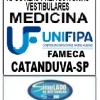 KIT 135 APOSTILAS PREPARATÓRIAS PARA O VESTIBULAR DA “FAMECA MEDICINA CATANDUVA-SP BANCA VUNESP 2026”!!!SÃO MAIS DE 126 MIL EXERCÍCIOS PARA VOCÊ TREINAR EM APOSTILAS COMPLETAS COM TEORIA APROFUNDADA, FICHAS RESUMOS E EXERCÍCIOS COM RESOLUÇÕES E GABARITOS!!! E TAMBÉM,18 PROVAS DA "FAMECA MEDICINA CATANDUVA-SP DE 2004 ATÉ 2025"!!! E MAIS, 55 PROVAS DA “BANCA VUNESP MEDICINA”, COM RESOLUÇÕES E COMENTÁRIOS DE TODAS AS MAIS DE 5.500 QUESTÕES (TESTES E DISCURSIVAS), PARA VOCÊ TURBINAR SUA PREPARAÇÃO!!! E POR FIM, 5 APOSTILAS BÔNUS DO “ENEM” COM 7 MIL EXERCÍCIOS, COM GABARITOS E RESOLUÇÕES !!! E, 1450 LINKS DE VÍDEOAULAS SELECIONADAS COM 10 A 15 MINUTOS DE DURAÇÃO (COM TODOS OS CONTEÚDOS E MATÉRIAS)!!! OBS: MATERIAL DIGITAL EM PDF (PODE SER TOTALMENTE IMPRESSO)!!! KIT FAMECA MEDICINA CATANDUVA-SP BANCA VUNESP 2026.!!!