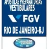 KIT 135  APOSTILAS PREPARATÓRIAS PARA O VESTIBULAR DA "FGV RIO-RJ 2025-2” !!SÃO MAIS DE 126 MIL EXERCÍCIOS PARA VOCÊ TREINAR EM APOSTILAS COMPLETAS COM TEORIA  APROFUNDADA, FICHAS RESUMOS E EXERCÍCIOS COM RESOLUÇÕES E GABARITOS!!! E TAMBÉM, 90 PROVAS DA “FGV  SÃO PAULO-SP, BRASÍLIA-DF E RIO-RJ,  DE 2005-1 ATÉ 2025-1", COM RESOLUÇÕES E COMENTÁRIOS DE TODAS AS QUESTÕES, PARA VOCÊ TREINAR E PRATICAR SEUS CONHECIMENTOS.!!!E MAIS, 5 APOSTILAS BÔNUS DO ENEM COM 7 MIL EXERCÍCIOS, COM GABARITOS E RESOLUÇÕES !!! E, 1450 LINKS DE VÍDEO AULAS SELECIONADAS COM 10 A 15 MINUTOS DE DURAÇÃO (COM TODOS OS CONTEÚDOS E MATÉRIAS)!!! OBS: MATERIAL DIGITAL EM PDF (PODE SER TOTALMENTE IMPRESSO)! KIT FGV RIO-RJ.!!!