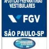 KIT 135  APOSTILAS PREPARATÓRIAS PARA O VESTIBULAR DA "FGV SÃO PAULO-SP 20252” !!SÃO MAIS DE 126 MIL EXERCÍCIOS PARA VOCÊ TREINAR EM APOSTILAS COMPLETAS COM TEORIA  APROFUNDADA, FICHAS RESUMOS E EXERCÍCIOS COM RESOLUÇÕES E GABARITOS!!! E TAMBÉM, 90 PROVAS DA “FGV  SÃO PAULO-SP, BRASÍLIA-DF E RIO-RJ,  DE 2005-1 ATÉ 2025-1", COM RESOLUÇÕES E COMENTÁRIOS DE TODAS AS QUESTÕES, PARA VOCÊ TREINAR E PRATICAR SEUS CONHECIMENTOS.!!!E MAIS, 5 APOSTILAS BÔNUS DO ENEM COM 7 MIL EXERCÍCIOS, COM GABARITOS E RESOLUÇÕES !!! E, 1450 LINKS DE VÍDEO AULAS SELECIONADAS COM 10 A 15 MINUTOS DE DURAÇÃO (COM TODOS OS CONTEÚDOS E MATÉRIAS)!!! OBS: MATERIAL DIGITAL EM PDF (PODE SER TOTALMENTE IMPRESSO)! KIT FGV SÃO PAULO-SP.!!!