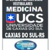 KIT 135 APOSTILAS PREPARATÓRIAS PARA O VESTIBULAR DA "UCS MEDICINA CAXIAS DO SUL-RS 2025-2"!!! SÃO MAIS DE 126 MIL EXERCÍCIOS PARA VOCÊ TREINAR EM APOSTILAS COMPLETAS COM TEORIA APROFUNDADA, FICHAS RESUMOS E EXERCÍCIOS COM RESOLUÇÕES E GABARITOS!!! E TAMBÉM, 11 PROVAS DA "UCS MEDICINA DE 2009-1 ATÉ 2024-2”, COM GABARITOS PARA VOCÊ TREINAR E PRATICAR SEUS CONHECIMENTOS!!! E MAIS, 5 APOSTILAS BÔNUS DO "ENEM" COM 7 MIL EXERCÍCIOS, COM GABARITOS E RESOLUÇÕES !!!E, 1450 LINKS DE VÍDEO AULAS SELECIONADAS COM 10 A 15 MINUTOS DE DURAÇÃO!!! OBS: MATERIAL DIGITAL EM PDF (PODE SER TOTALMENTE IMPRESSO)!!! OBS: MATERIAL DIGITAL EM PDF (PODE SER TOTALMENTE IMPRESSO)!!! KIT UCS MEDICINA CAXIAS DO SUL-RS.!!!