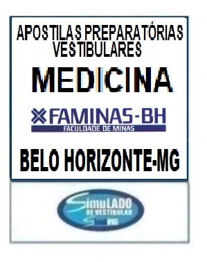 KIT 135 APOSTILAS PREPARATÓRIAS PARA O VESTIBULAR Da "FAMINAS MEDICINA BELO HORIZONTE-MG 2025-2" !!!SÃO MAIS DE 126 MIL EXERCÍCIOS PARA VOCÊ TREINAR EM APOSTILAS COMPLETAS,  COM TEORIA APROFUNDADA, FICHAS RESUMOS E EXERCÍCIOS COM RESOLUÇÕES E GABARITOS!!! E TAMBÉM, 10 PROVAS DA "FAMINAS  MEDICINA BANCA CONSULPLAN DE 20114-2 ATÉ 2023-1 ”, COM GABARITOS PARA VOCÊ TREINAR E PRATICAR SEUS CONHECIMENTOS!!! E MAIS, 5 APOSTILAS BÔNUS DO “ENEM” COM 7 MIL EXERCÍCIOS, COM GABARITOS E RESOLUÇÕES !!! E, 1450 LINKS DE VIDEOAULAS SELECIONADAS COM 10 A 15 MINUTOS DE DURAÇÃO (COM TODOS OS CONTEÚDOS E MATÉRIAS) !!! OBS: MATERIAL DIGITAL EM PDF (PODE SER TOTALMENTE IMPRESSO) !!! KIT FAMINAS MEDICINA BELO HORIZONTE-MG 2025-2."!!!