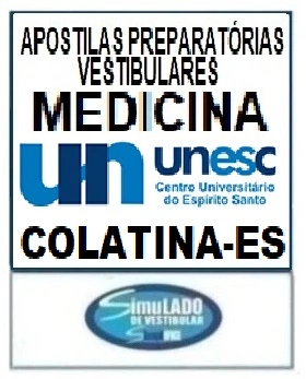 KIT 135 APOSTILAS PREPARATÓRIAS PARA O VESTIBULAR DA "UNESC MEDICINA COLATINA-ES 2025-2" !!!SÃO MAIS DE 126 MIL EXERCÍCIOS PARA VOCÊ TREINAR EM APOSTILAS COMPLETAS,  COM TEORIA APROFUNDADA, FICHAS RESUMOS E EXERCÍCIOS COM RESOLUÇÕES E GABARITOS!!! E TAMBÉM, 18 PROVAS "UNESC MEDICINA COLATINA-ES DE 2021-1 ATÉ 2025-1", COM GABARITOS PARA VOCÊ TREINAR E PRATICAR SEUS CONHECIMENTOS!!! E MAIS, 5 APOSTILAS BÔNUS DO “ENEM” COM 7 MIL EXERCÍCIOS, COM GABARITOS E RESOLUÇÕES !!! E, 1450 LINKS DE VIDEOAULAS SELECIONADAS COM 10 A 15 MINUTOS DE DURAÇÃO (COM TODOS OS CONTEÚDOS E MATÉRIAS) !!! OBS: MATERIAL DIGITAL EM PDF (PODE SER TOTALMENTE IMPRESSO) !!! KIT UNESC MEDICINA COLATINA-ES 2025-2.!!!