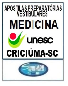 KIT 135 APOSTILAS PREPARATÓRIAS PARA O VESTIBULAR DA "ACAFE UNESC MEDICINA CRICIÚMA - SC 2025-1"!!!SÃO MAIS DE 126 MIL EXERCÍCIOS PARA VOCÊ TREINAR EM APOSTILAS COMPLETAS COM TEORIA APROFUNDADA, FICHAS RESUMOS E EXERCÍCIOS COM RESOLUÇÕES E GABARITOS!!! E TAMBÉM, 40 PROVAS DA "ACAFE UNESC MEDICINA CRICIÚMA - SC  DE 2012-1 ATÉ 2024-2", COM GABARITOS PARA VOCÊ TREINAR E PRATICAR SEUS CONHECIMENTOS!!! E MAIS, 5 APOSTILAS BÔNUS DO "ENEM" COM 7 MIL EXERCÍCIOS, COM GABARITOS E RESOLUÇÕES !!! OBS: MATERIAL DIGITAL EM PDF (PODE SER TOTALMENTE IMPRESSO)!!! KIT ACAFE UNESC MEDICINA CRICIÚMA - SC 2025-1 (FURB,UDESC,UNC, CATÓLICA, UNIBAVE,UNIDAVI, UNIFEBE,UNIPLAC,UNVALI,UNIVILLE, UNO CHAPECO,UNOESC E UNIARP) MEDICINA - SC 2025-1.!!!