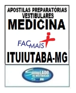 KIT COM 119 APOSTILAS PREPARATÓRIAS PARA O VESTIBULAR “FACMAIS MEDICINA ITUIUTBA-MG 2026-2”!SÃO MAIS DE 90 MIL QUESTÕES (TESTES E DISCURSIVAS) PARA VOCÊ TREINAR EM APOSTILAS COMPLETAS, COM TEORIA APROFUNDADA, FICHAS-RESUMO, EXERCÍCIOS COM GABARITOS E RESOLUÇÕES! E INCLUI TAMBÉM , 12 PROVAS "UNIUBE (FACMAIS) MEDICINA UBERABA-MG (BANCA VUNESP), DE 2015-2 ATÉ 20252", COM GABARITOS, PARA VOCÊ TREINAR E PRATICAR SEUS CONHECIMENTOS! E MAIS: 4 APOSTILAS BÔNUS DO ENEM, COM 2 MIL EXERCÍCIOS RESOLVIDOS E GABARITADOS! OBS: MATERIAL DIGITAL EM PDF (PODENDO SER TOTALMENTE IMPRESSO)!  KIT FACMAIS MEDICINA ITUIUTABA-MG 2026-2.!