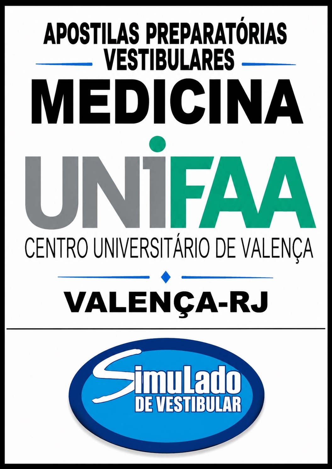 Poster advertising UNIFAA medical entrance prep from Centro Universitário de Valença (Valença-RJ), featuring a blue 'Simulado de Vestibular' logo at bottom.