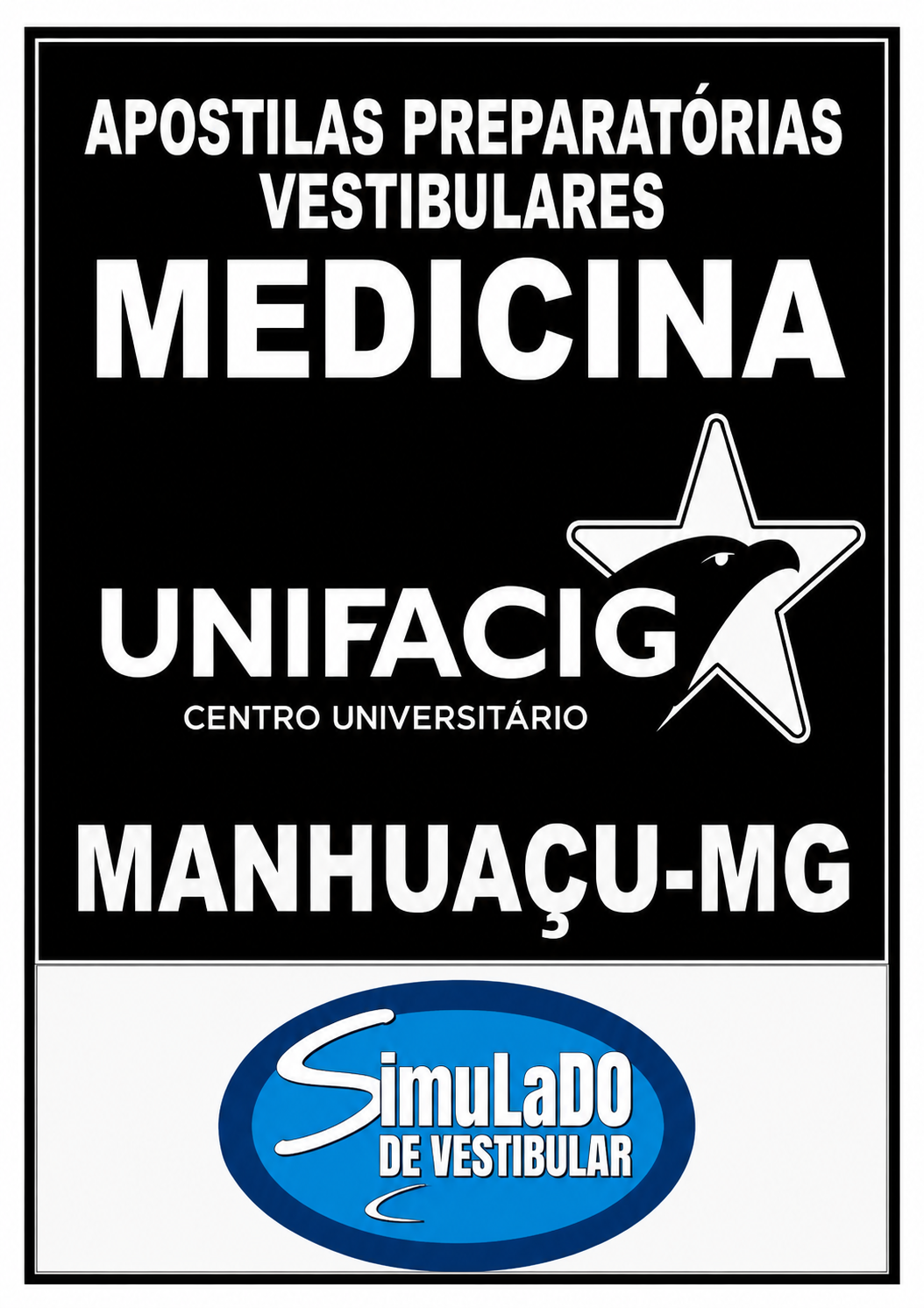 Poster promoting medical entrance exam prep by UNIFACIG Centro Universitário in Manhuaçu, MG, with a blue 'Simulado de Vestibular' logo.