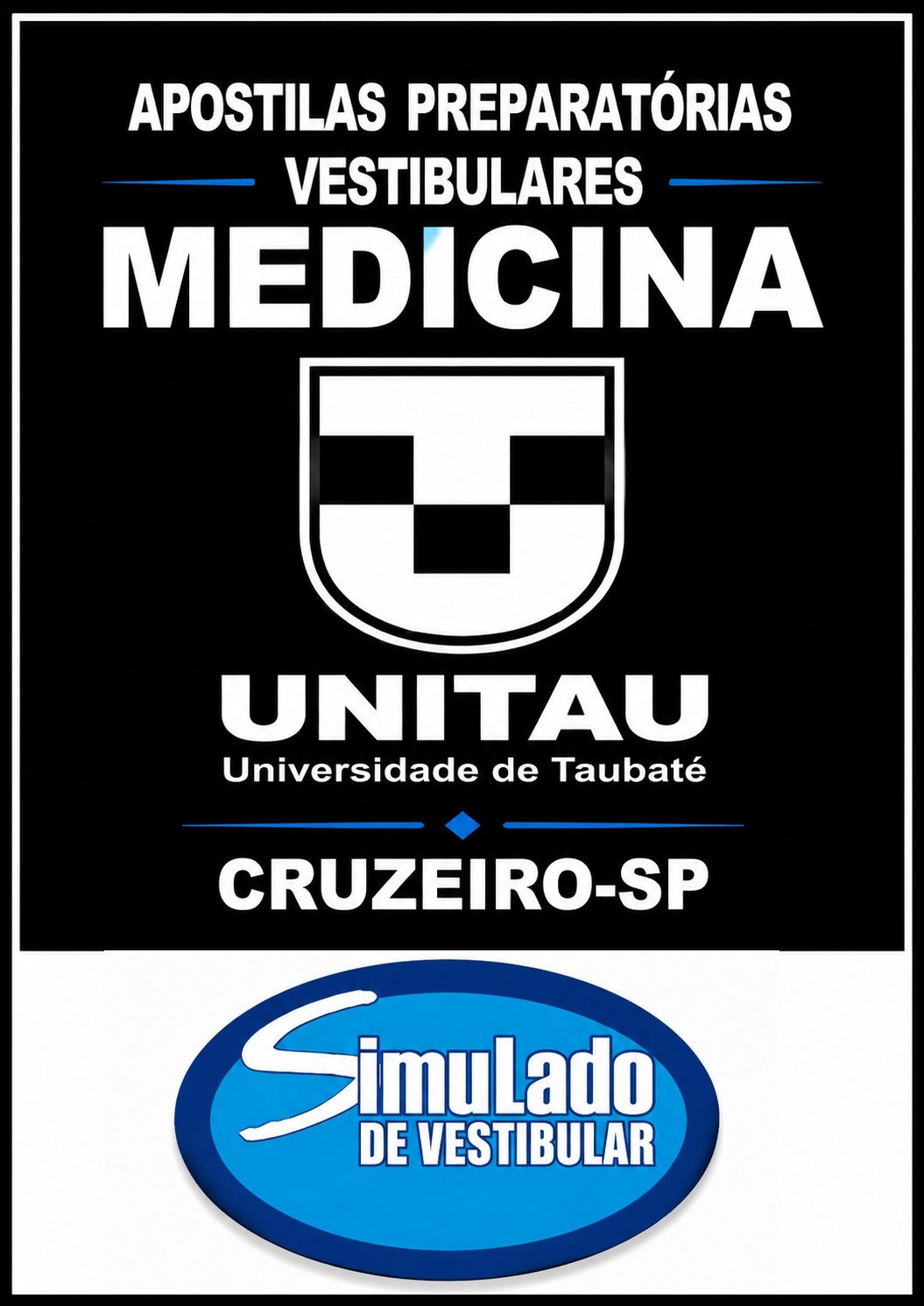 Poster promoting medical entrance exam prep at UNITAU, Cruzeiro-SP, with shield emblem and blue oval 'Simulado de Vestibular'