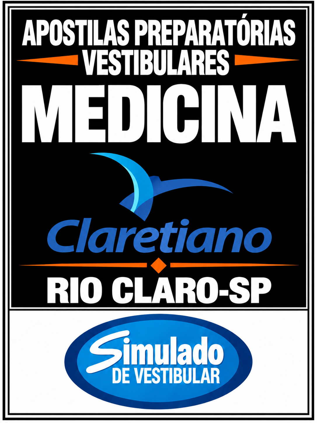 KIT 135 APOSTILAS PREPARATÓRIAS PARA O VESTIBULAR "CLARETIANO MEDICINA RIO CLARO-SP 2027-1"! SÃO MAIS DE 126 MIL QUESTÕES (TESTES E DISCURSIVAS), PARA VOCÊ TREINAR E PRATICAR SEUS CONHECIMETOS, EM APOSTILAS COMPLETAS, COM TEORIA APROFUNDADA, FICHAS RESUMO E EXERCÍCIOS COM GABARITOS E RESOLUÇÕES ! E INCLUI TAMBÉM, 2 PROVAS "CLARETIANO MEDICINA RIO CLARO-SP DE 2025-1 ATÉ 2026-1", COM GABARITOS.! E MAIS, 50 PROVAS "VESTIBULAR MEDICINA BANCA ECONRIO", COM GABARITOS, PARA VOCÊ TURBINAR SUA PREPARAÇÃO.! E ALÉM DISSO, 4 APOSTILAS BÔNUS DO “ENEM”, COM 2 MIL QUESTÕES (EXERCÍCIOS TESTES), COM GABARITOS E RESOLUÇÕES! E, POR FIM, 1.450 LINKS DE VIDEOAULAS SELECIONADAS, COM DURAÇÃO DE 10 A 15 MINUTOS, COM TODOS OS CONTEÚDOS E MATÉRIAS! OBS: MATERIAL DIGITAL EM PDF! KIT CLARETIANO MEDICINA RIO CLARO-SP 2027-1.!