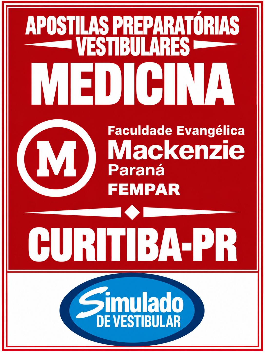 KIT 119 APOSTILAS PREPARATÓRIAS PARA O VESTIBULAR "FEMPAR MEDICINA CURITIBA-PR 2027-1"! SÃO MAIS DE 90 MIL QUESTÕES,PARA VOCÊ TREINAR EM APOSTILAS COMPLETAS, COM TEORIA APROFUNDADA, FICHAS-RESUMO, EXERCÍCIOS COM GABARITOS E RESOLUÇÕES! E INCLUI TAMBÉM, 10 PROVAS “FEMPAR MEDICINA CURITIBA-PR BANCA FGV DE 2017-1 ATÉ 2026-1”, COM GABARITOS, PARA VOCÊ TREINAR E PRATICAR SEUS CONHECIMENTOS!!! E MAIS: 4 APOSTILAS BÔNUS DO ENEM, COM 2 MIL EXERCÍCIOS (TESTES), COM GABARITOS E RESOLUÇÕES! OBS.: MATERIAL DIGITAL EM PDF! KIT FEMPAR MEDICINA CURITIBA-PR 2027-1.!