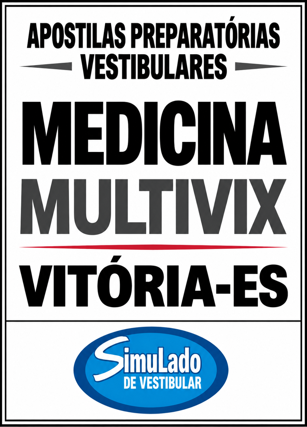 KIT REVISÃO VESTIBULAR "MULTIVIX MEDICINA VITÓRIA-ES 2027”! SÃO 21 APOSTILAS DE REVISÃO FINAL, COM TEORIA RESUMIDA E MAIS DE 20 MIL QUESTÕES (TESTES E DISCURSIVAS), COM GABARITOS E RESOLUÇÕES! E TAMBÉM,9 PROVAS "MULTIVIX MEDICINA VITÓRIA-ES DE 2018-1 ATÉ 2026-1″, COM GABARITOS, PARA VOCÊ TREINAR E PRATICAR SEUS CONHECIMENTOS! E MAIS: 1 APOSTILA DE FICHAS-RESUMO (EM FLASHCARDS)! OBS.: MATERIAL DIGITAL EM PDF.! KIT REVISÃO MULTIVIX MEDICINA VITÓRIA-ES 2027.!