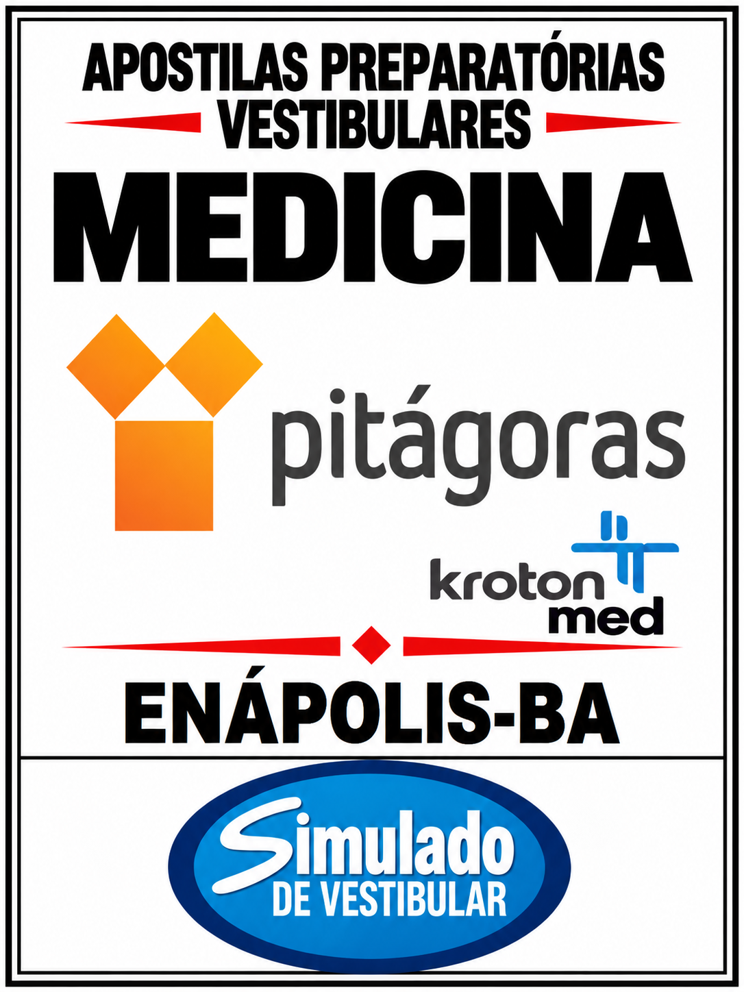 KIT REVISÃO FINAL VESTIBULAR "PITÁGORAS MEDICINA EUNÁPOLIS-BA 2027-1”! SÃO 21 APOSTILAS DE REVISÃO FINAL, COM TEORIA RESUMIDA E MAIS DE 20 MIL QUESTÕES (TESTES E DISCURSIVAS), COM GABARITOS E RESOLUÇÕES! E INCLUI TAMBÉM, 5 PROVAS “GRUPO KROTON MEDICINA (UNIC, UNIME,PITÁGORAS E ANHANGUERA) BANCA ECONRIO DE 2025-1 ATÉ 2026-1”, COM GABARITOS, PARA VOCÊ TREINAR E PRATICAR SEUS CONHECIMENTOS ! E MAIS: 1 APOSTILA DE FICHAS-RESUMO (FLASHCARD)! OBS.: MATERIAL DIGITAL EM PDF.! KIT PITÁGORAS MEDICINA EUNÁPOLIS-BA 2027-1.!