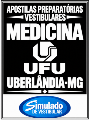 KIT REVISÃO VESTIBULAR “UFU MEDICINA UBERLÂNDIA-MG 2027-2”! SÃO 23 APOSTILAS DE REVISÃO FINAL, COM TEORIA RESUMIDA E MAIS DE 20 MIL QUESTÕES (TESTES E DISCURSIVAS), COM GABARITOS E RESOLUÇÕES! E TAMBÉM, 21 PROVAS “UFU MEDICINA UBERLÂNDIA-MG DE 2008-2 ATÉ 2026-2”, COM GABARITOS 1ª FASE (TESTES) E RESOLUÇÕES 2ª FASE (DISCURSIVAS), PARA VOCÊ TREINAR E PRATICAR SEUS CONHECIMENTOS.! E MAIS: 1 APOSTILA DE FICHAS RESUMO (EM FLASHCARDS)! OBS.: MATERIAL DIGITAL EM PDF! KIT UFU MEDICINA UBERLÂNDIA-MG 2027-2.!