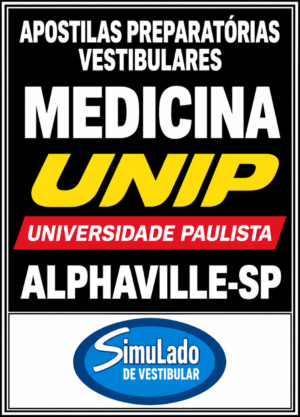 KIT REVISÃO VESTIBULAR “UNIP MEDICINA ALPHAVILLE-SP”! SÃO 21 APOSTILAS DE REVISÃO FINAL, COM TEORIA RESUMIDA E MAIS DE 20 MIL QUESTÕES (TESTES E DISCURSIVAS), COM GABARITOS E RESOLUÇÕES! E TAMBÉM, 5 PROVAS "UNIP MEDICINA-SP BANCA VUNESP DE 2022-1 ATÉ 2026-1 ″, COM RESOLUÇÕES E COMENTÁRIOS DE TODAS AS QUESTÕES (TESTES E DISCURSIVAS), PARA VOCÊ TREINAR E PRATICAR SEUS CONHECIMENTOS! E MAIS: 1 APOSTILA DE FICHAS-RESUMO (FLASHCARDS)! OBS.: MATERIAL DIGITAL EM PDF.! KIT REVISÃO UNIP ALPHAVILLE-SP 2027.!