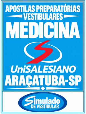 KIT REVISÃO VESTIBULAR DA “UNISALESIANO MEDICINA ARAÇATUBA-SP 2027”! SÃO 15 APOSTILAS DE REVISÃO FINAL, COM TEORIA RESUMIDA E MAIS DE 21 MIL QUESTÕES (TESTES E DISCURSIVAS), COM GABARITOS E/OU RESOLUÇÕES! E INCLUI TAMBÉM, 10 PROVAS DA “UNISALESIANO MEDICINA ARAÇATUBA-SP DE 2020-1 ATÉ 2026-1”,COM GABARITOS, PARA VOCÊ TREINAR E PRATICAR SEUS CONHECIMENTOS! E MAIS: 1 APOSTILA DE FICHAS-RESUMO, COM TODA A TEORIA ORGANIZADA EM FLASHCARDS! OBSERVAÇÃO: MATERIAL DIGITAL EM PDF! KIT REVISÃO UNISALESIANO MEDICINA ARAÇATUBA-SP 2027.!