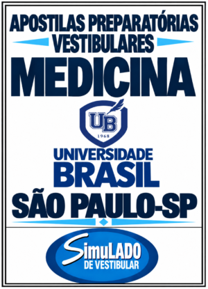 KIT 135 APOSTILAS PREPARATÓRIAS PARA O VESTIBULAR “UB MEDICINA SÃO…