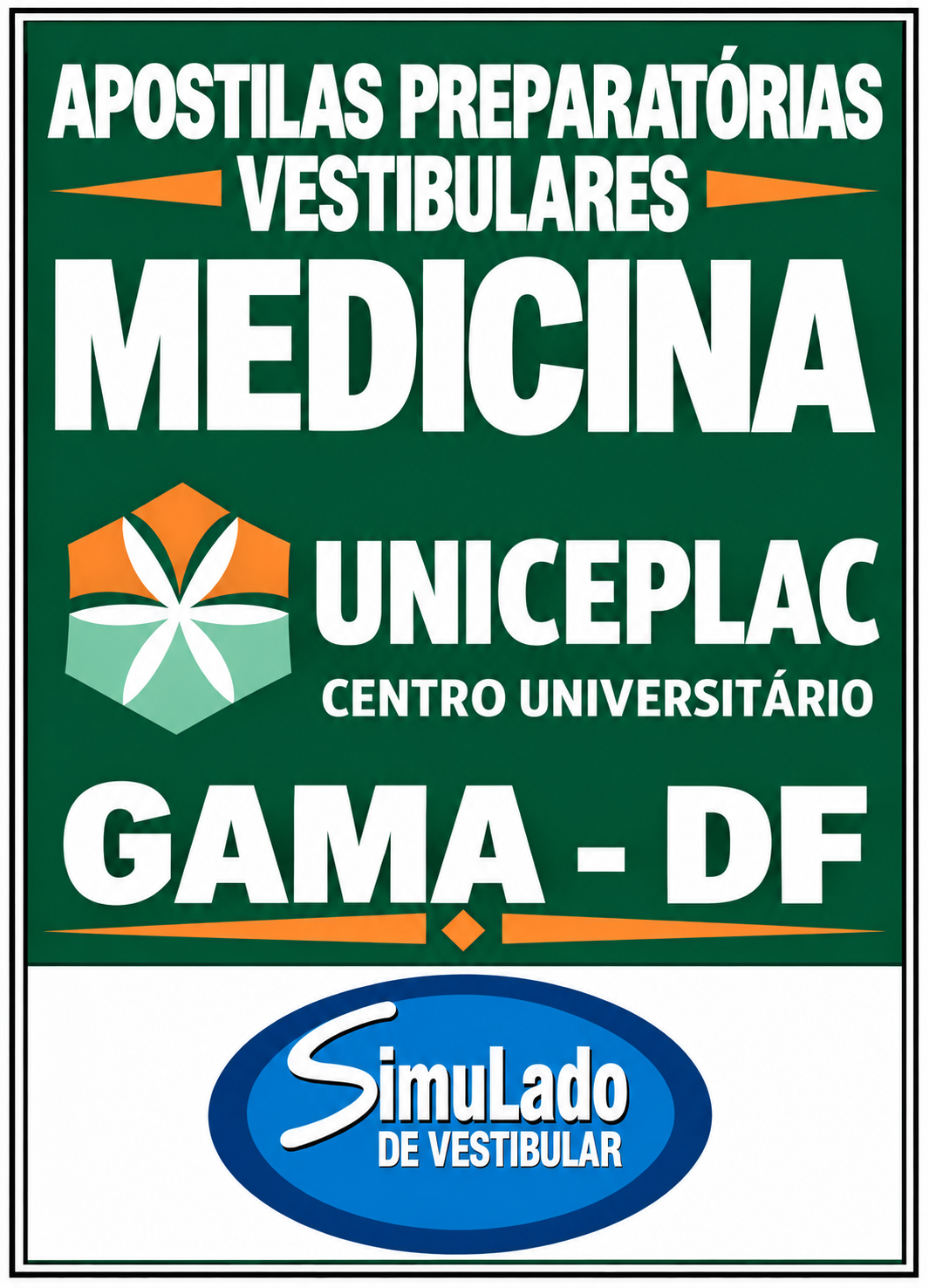 KIT 135 APOSTILAS VESTIBULAR "UNICEPLAC MEDICINA GAMA-DF 2027”! SÃO MAIS DE 126 MIL QUESTÕES (TESTES E DISCURSIVAS), PARA VOCÊ TREINAR EM APOSTILAS COMPLETAS COM TEORIA APROFUNDADA, FICHAS RESUMO E EXERCÍCIOS COM GABARITOS E RESOLUÇÕES! E INCLUI TAMBÉM, 2 PROVAS "UNICEPLAC MEDICINA GAMA-DF DE 2016-1 E 2023-2", COM GABARITOS, PARA VOCÊ TREINAR E PRATICAR SEUS CONHECIMENTOS.! E ALÉM DISSO, 4 APOSTILAS BÔNUS DO “ENEM”, COM 2 MIL QUESTÕES (EXERCÍCIOS TESTES), COM GABARITOS E RESOLUÇÕES! E, POR FIM, 1.450 LINKS DE VIDEOAULAS SELECIONADAS, COM DURAÇÃO DE 10 A 15 MINUTOS, ABRANGENDO TODOS OS CONTEÚDOS E MATÉRIAS!!! OBS: MATERIAL DIGITAL EM PDF! KIT UNICEPLAC MEDICINA GAMA-DF 2027.!