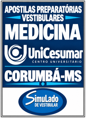 KIT REVISÃO VESTIBULAR “UNICESUMAR MEDICINA CORUMBÁ-MS 2027”! SÃO 23…